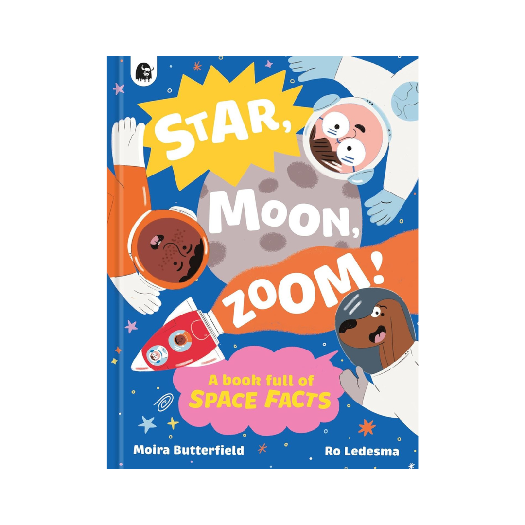 Star, Moon, Zoom: A book full of Space Facts
