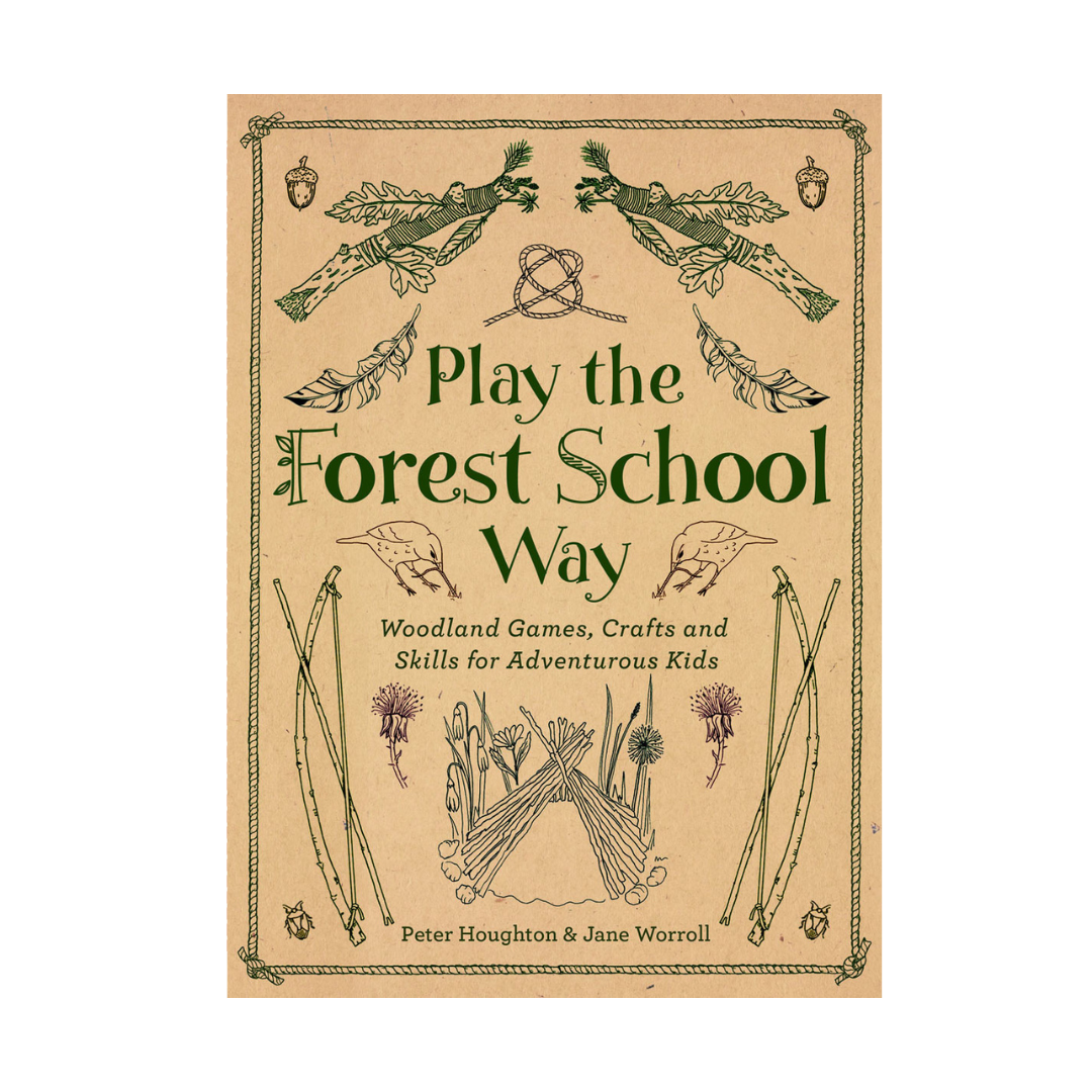Play The Forest School Way