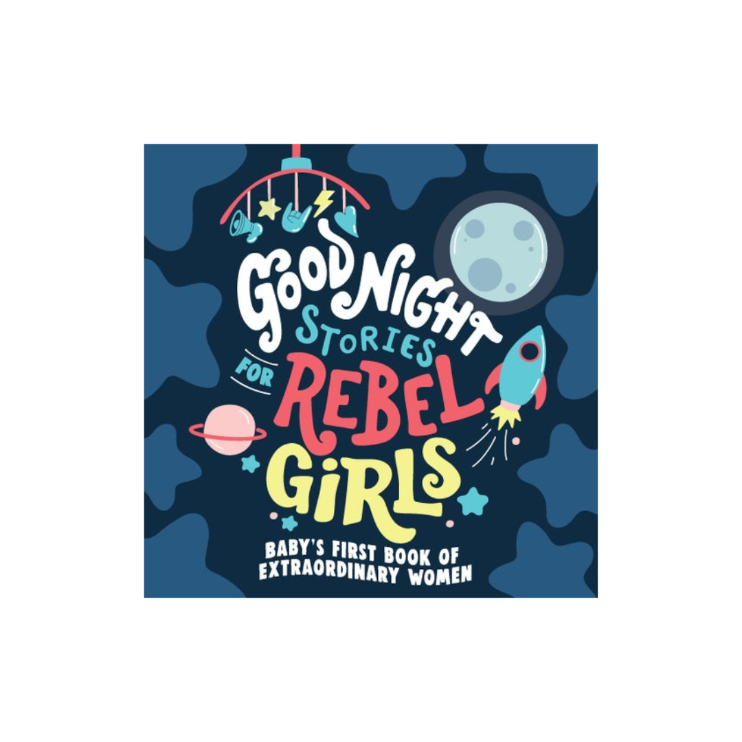 Good Night Stories for Rebel Girls